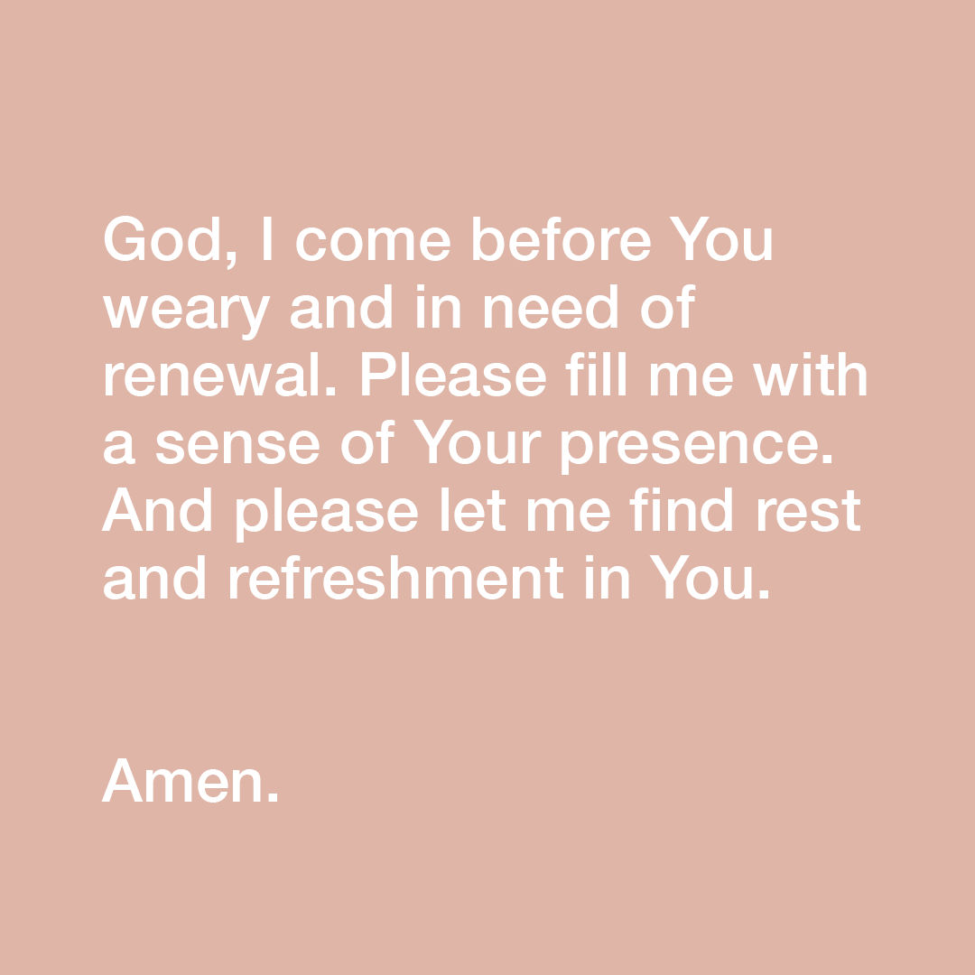 Youversion God I Come Before You Weary And In Need Of Renewal Please Fill Me With A Sense Of Your Presence And Please Let Me Find Rest And Refreshment In You For you are the one we want to meet jesus shine through all the praises that we sing. facebook