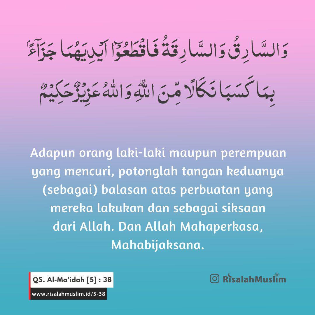 Ikamuha Tafsir Qs Al Ma Idah 5 38 ㅤㅤ Setiap Kejahatan Ada Hukumannya Pelakunya Dikenakan Hukuman Seseorang Yang Mengambil Harta Orang Lain Dari Tempatnya Yang Layak Dengan Diam Diam Dinamakan Pencuri