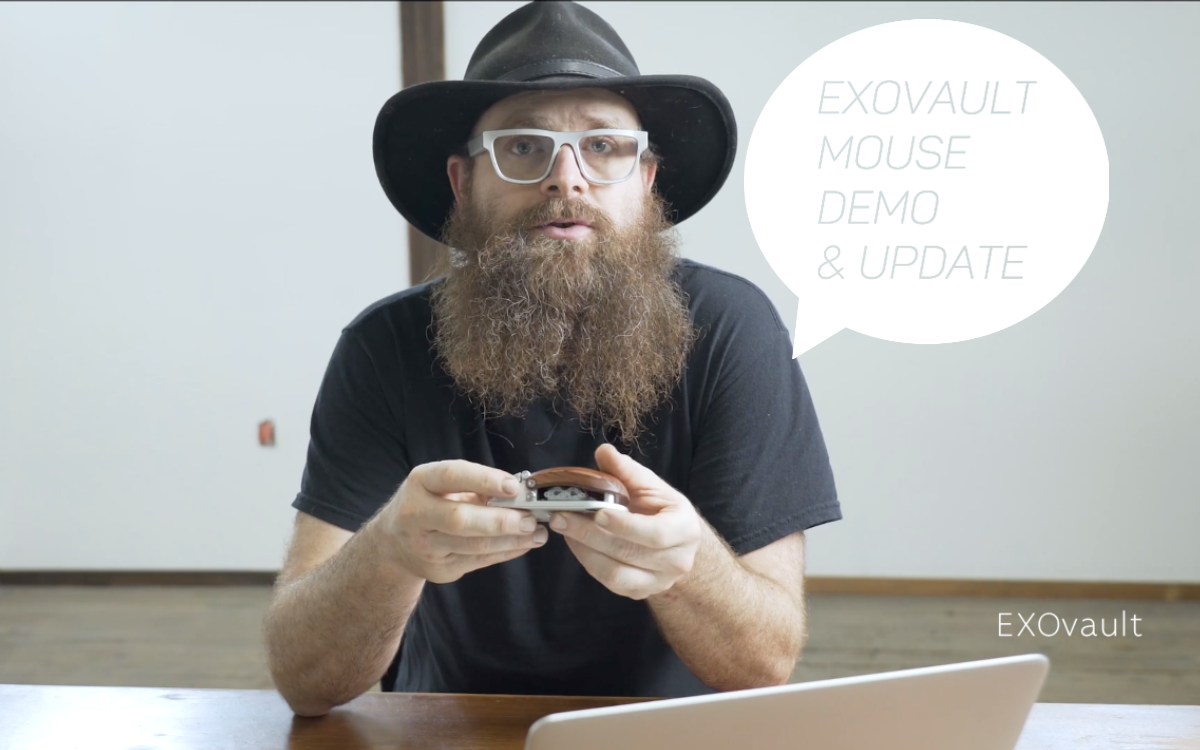 EXOvault - Mouse Demo Video & Update! - https://mailchi.mp 