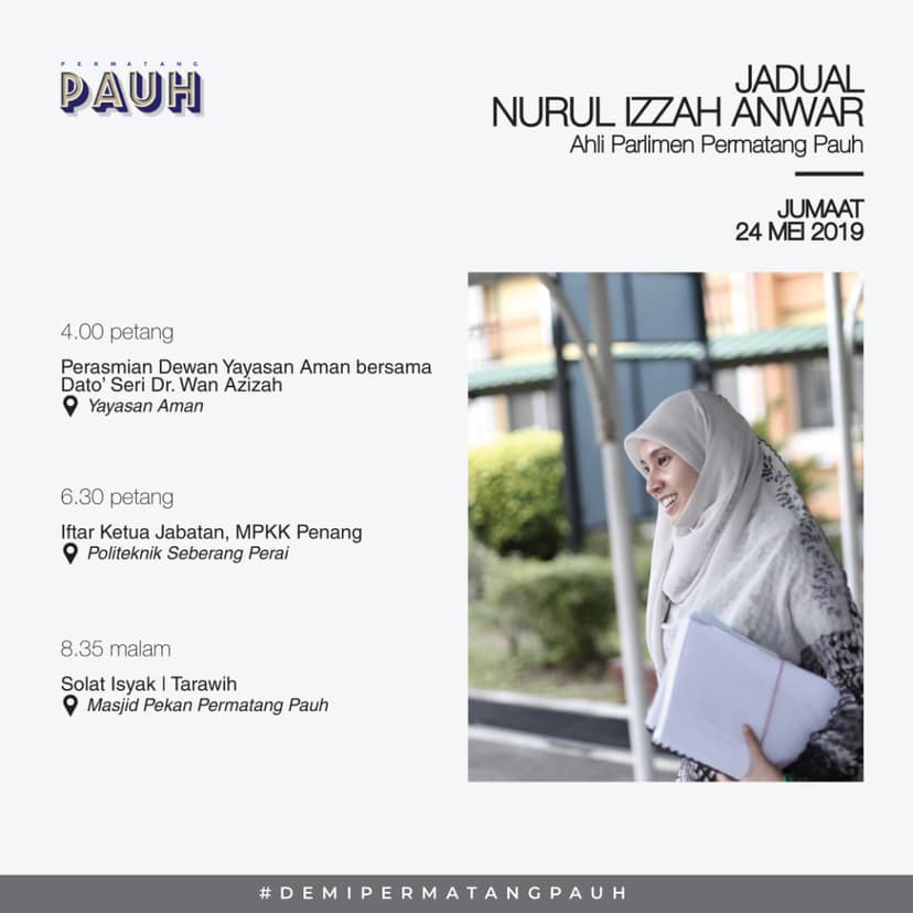 Nurul Izzah Anwar Jadual Saya Di Permatangpauh Hari Ini Jumaat 24 Mei 2019 Demipermatangpauh Facebook
