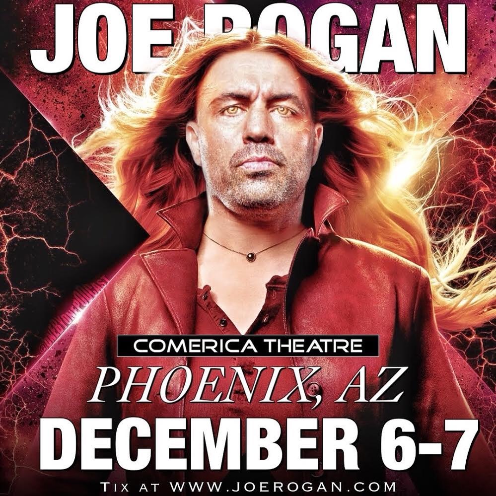 Joe Rogan - Phoenix, we’re here! 1 show tonight and 2... | Facebook