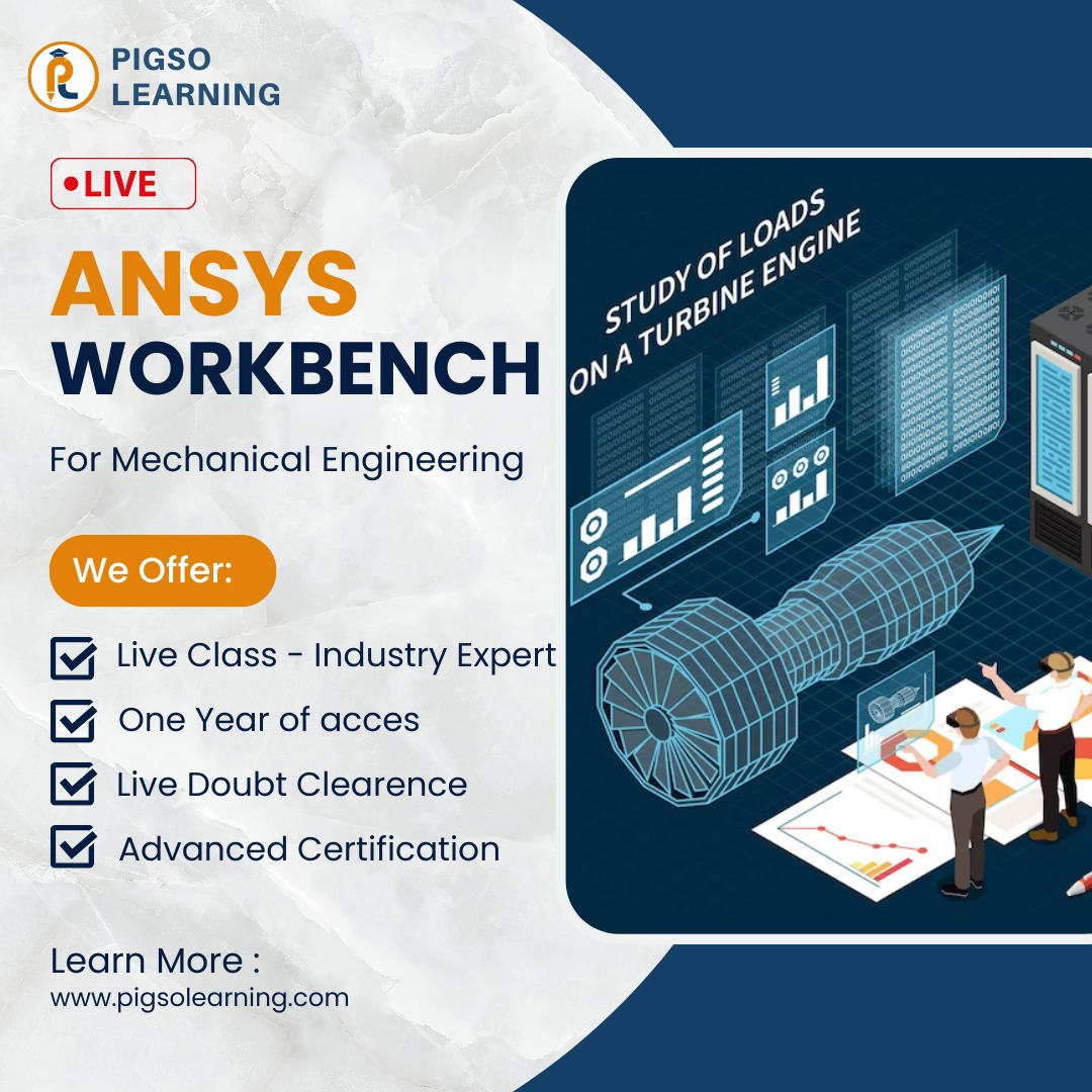 Pigso - Explore Ansys Workbench Software with join the Live Training ...