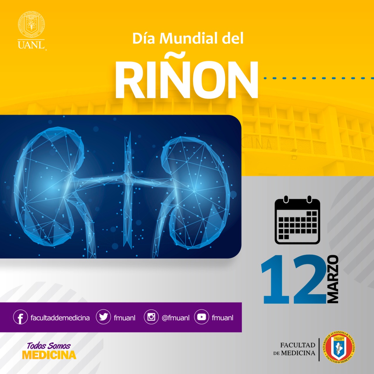 El #DíaMundialdelRiñón... - Facultad de Medicina UANL