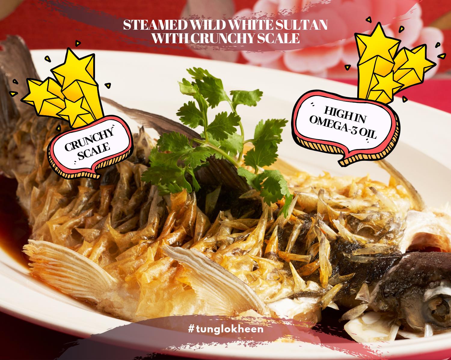 TungLok Group - Steamed Wild White Sultan with Crunchy Scale The White ...