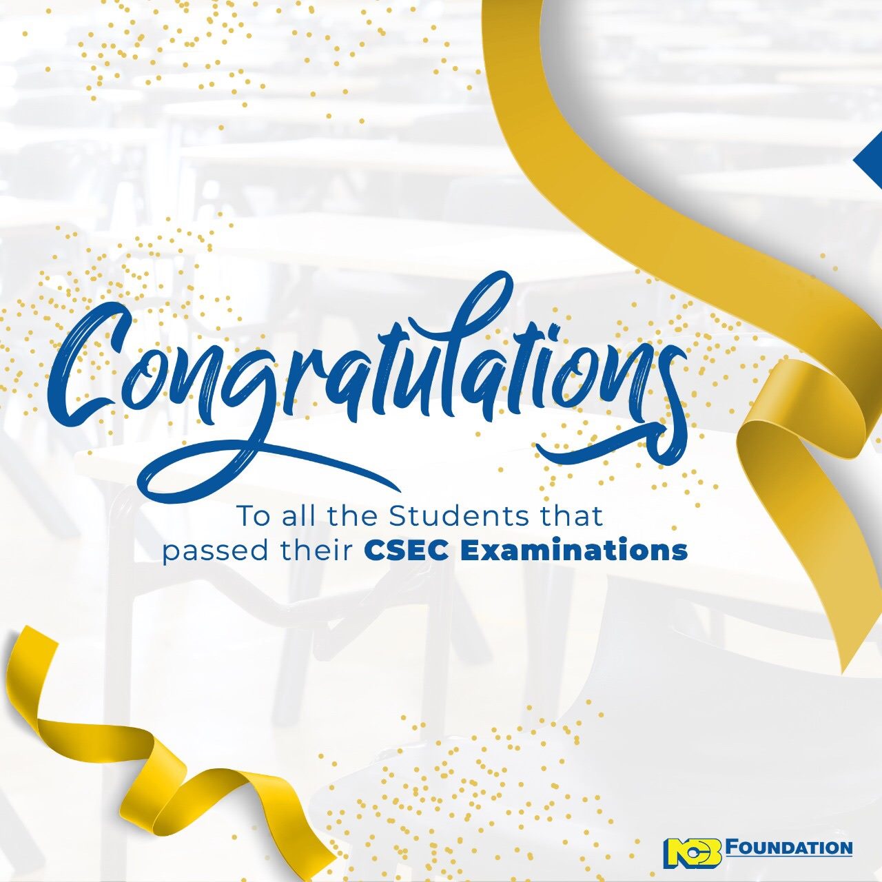 Congratulations to all CSEC Students... - N.C.B. Foundation | Facebook