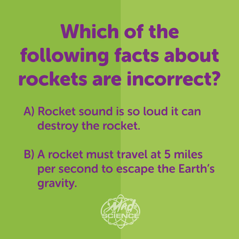 Mad Science - Here is a quick quiz to test your rocket...