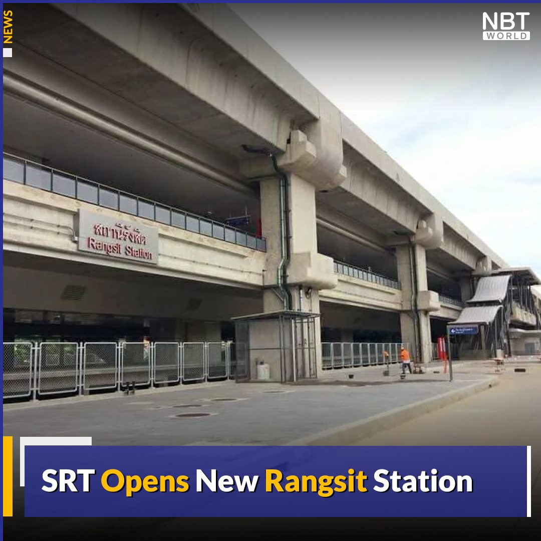 NBT - The State Railway of Thailand (SRT) has opened the new Rangsit ...