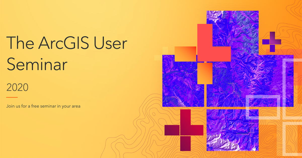 Esri - Join us for a free ArcGIS User Seminar to learn about new ...