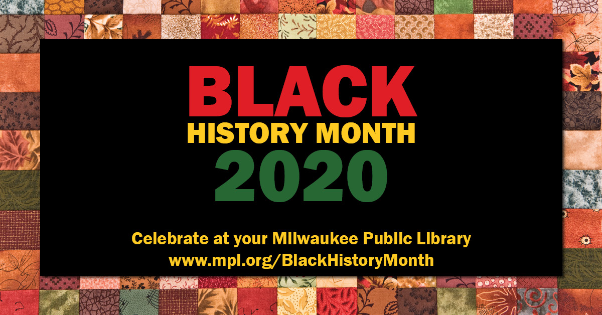 Celebrate Black History Month... - Milwaukee Public Library | Facebook