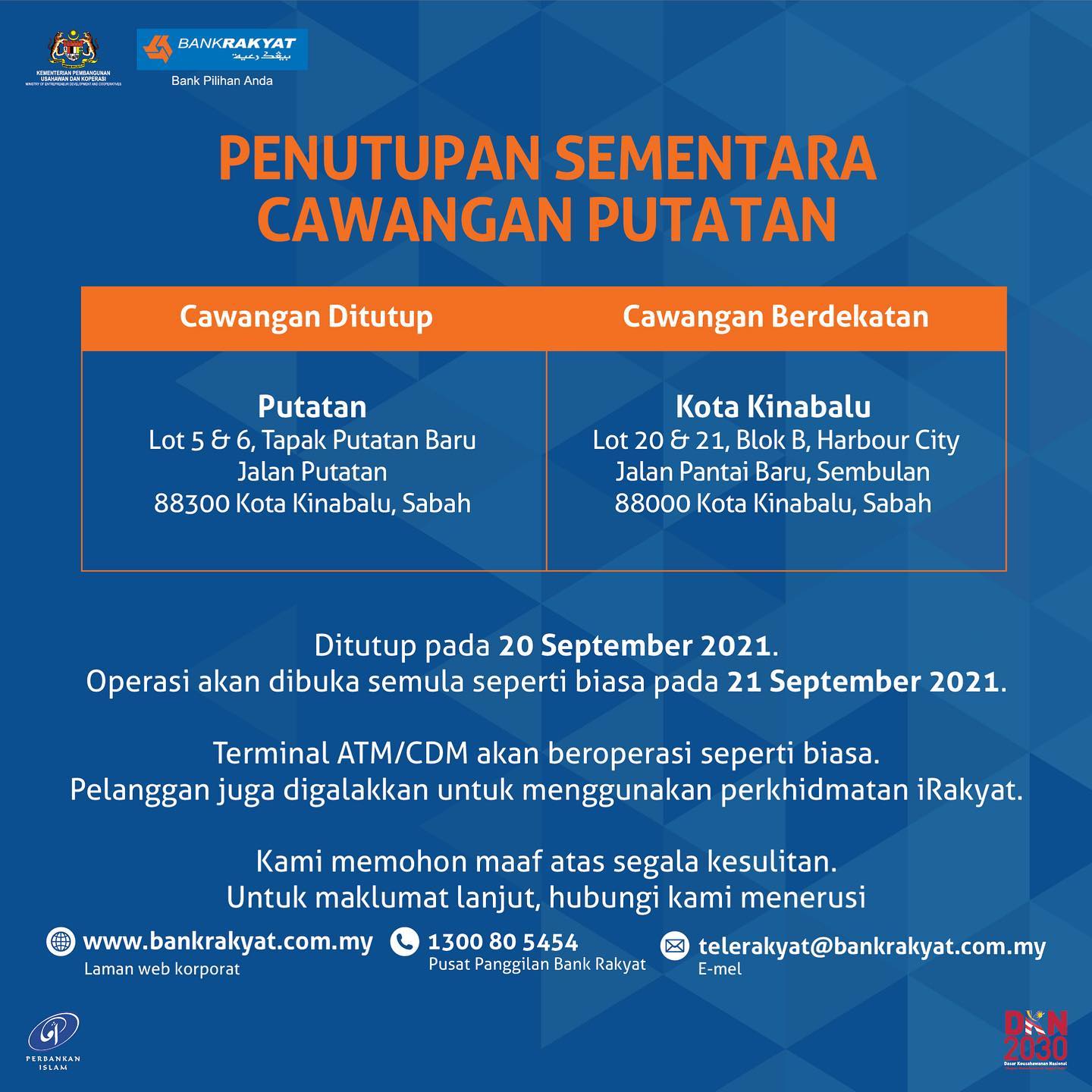 Bank Rakyat Pelanggan Yang Dihargai Sila Ambil Maklum Berkaitan Penutupan Sementara Cawangan Putatan Pada 20 September 2021 Operasi Akan Dibuka Semula Pada 21 September 2021 Seperti Yang Dinyatakan Bankpilihananda Bankrakyat25 Medacmalaysia