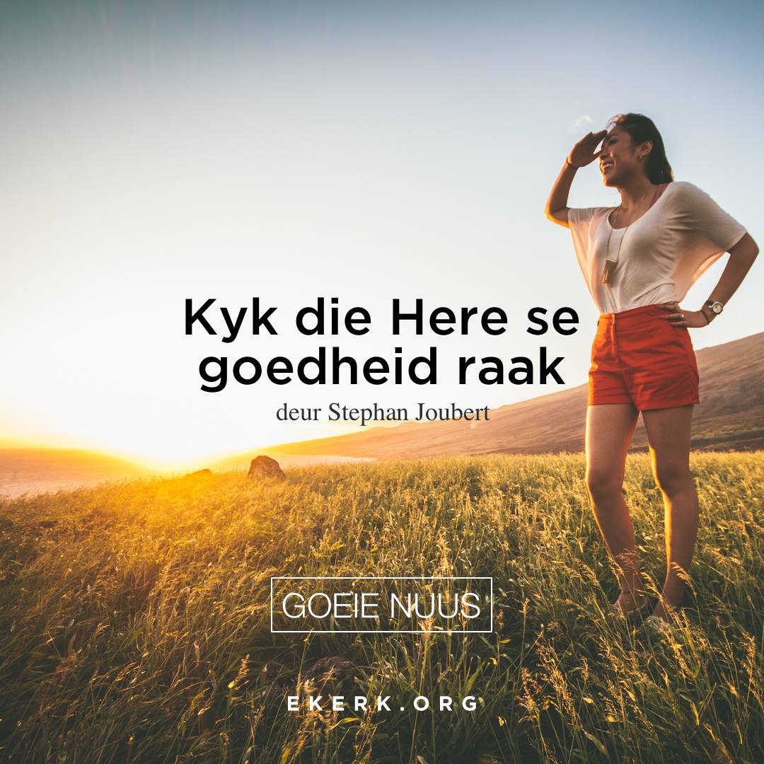 ekerk - Kyk die Here se goedheid raak deur Stephan Joubert Hoekom is ...