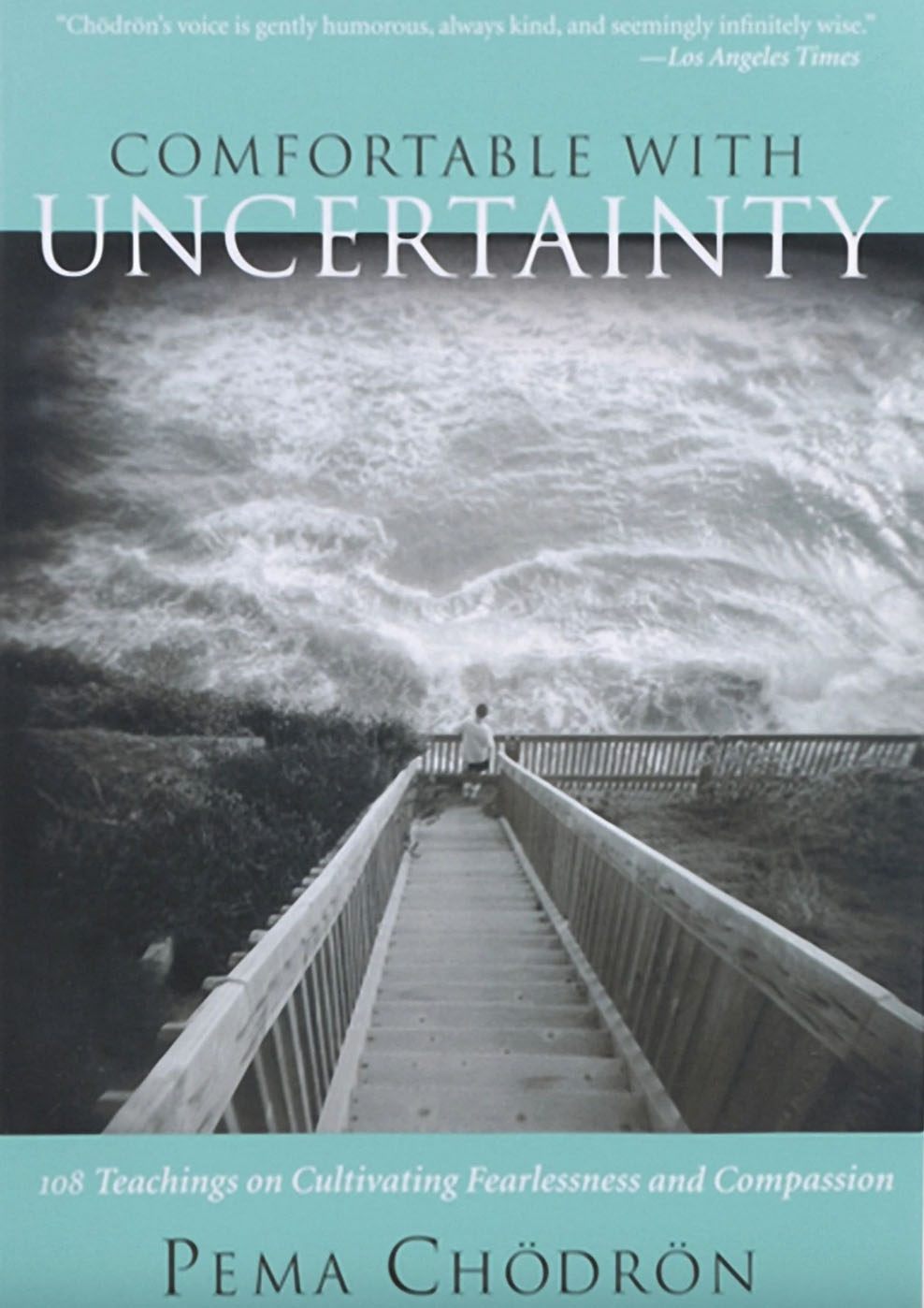 Tara Mandala International Buddhist Community - Comfortable with Uncertainty (Pema Chödrön ...