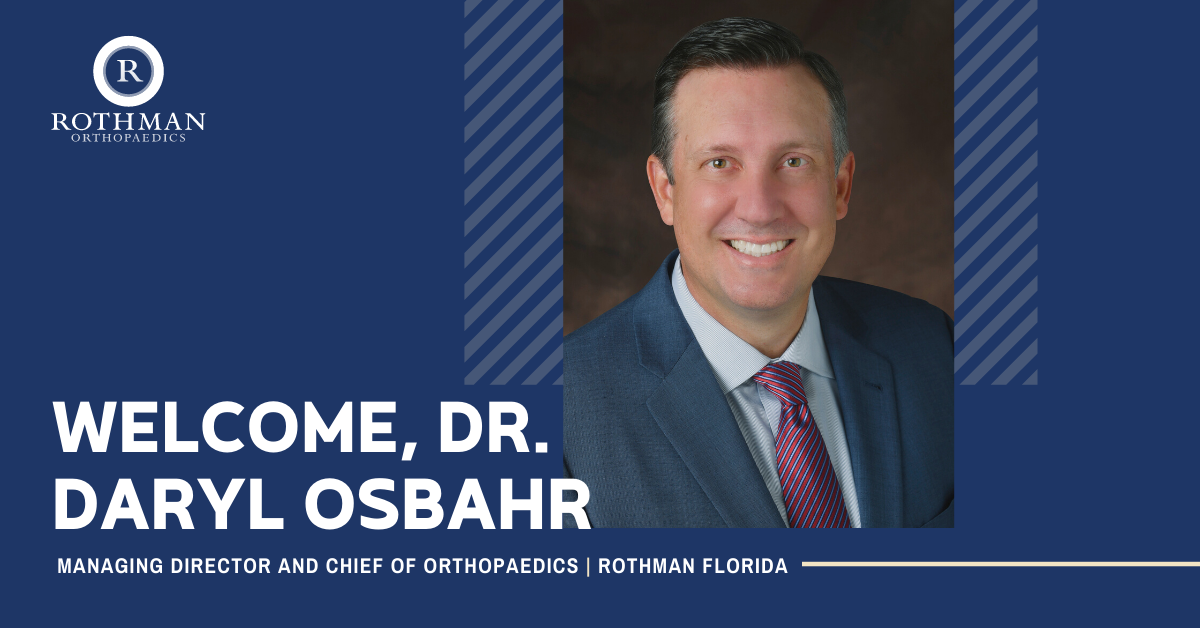 Rothman Orthopaedics - We are excited to welcome Dr. Daryl Osbahr as ...