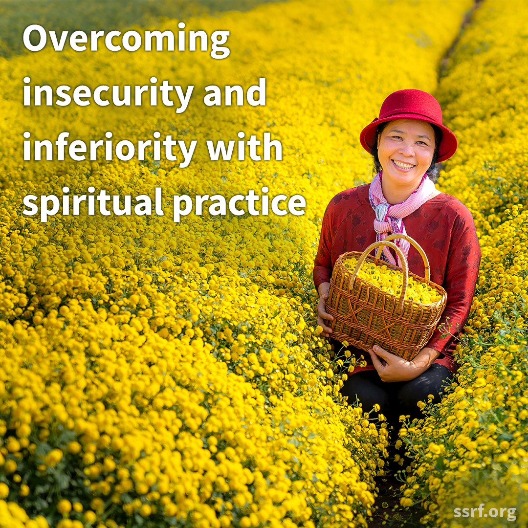 Insecurity and... - Spiritual Science Research Foundation