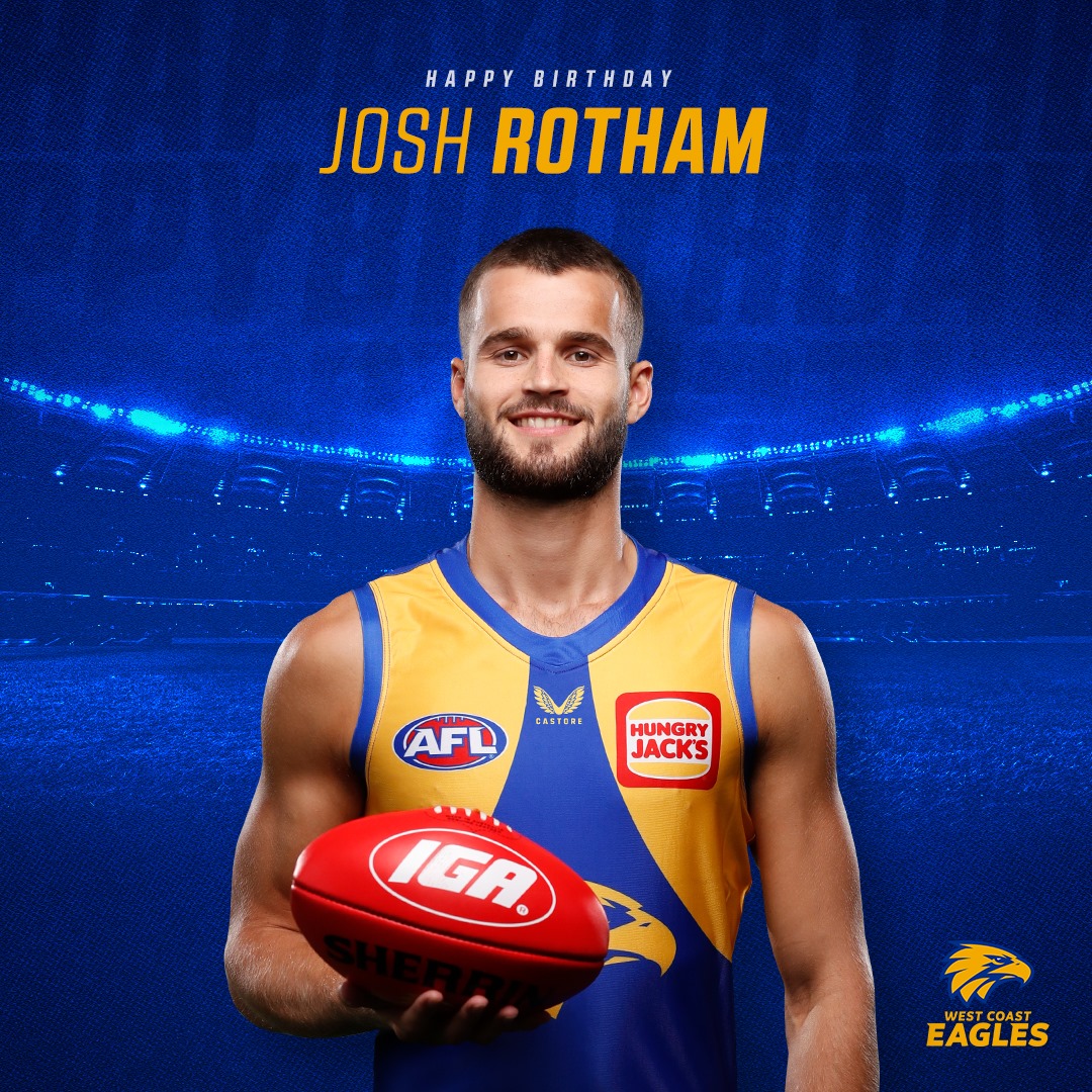 Happy Birthday Josh Rotham! - West Coast Eagles