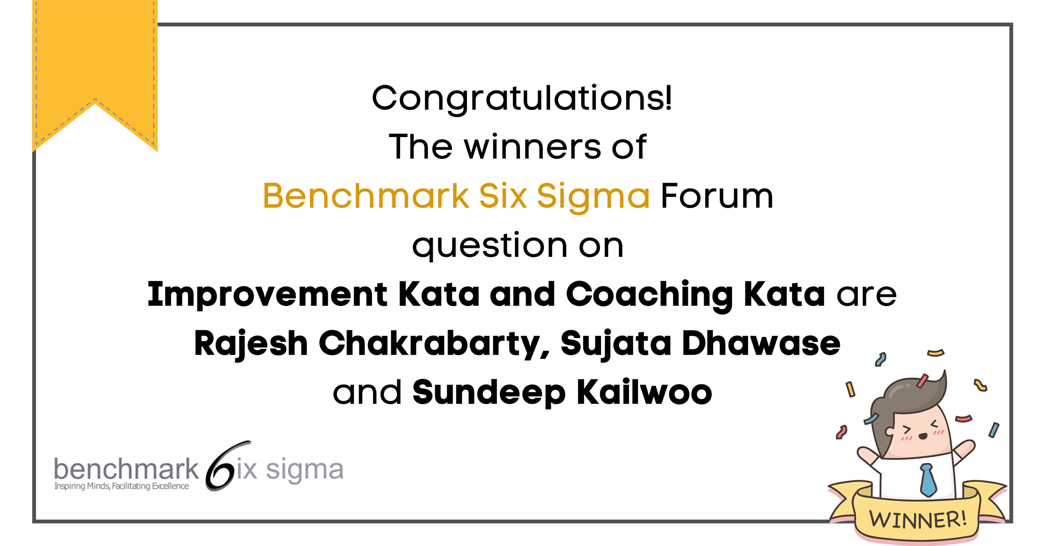 The winners of the forum question on... - Benchmark Six Sigma
