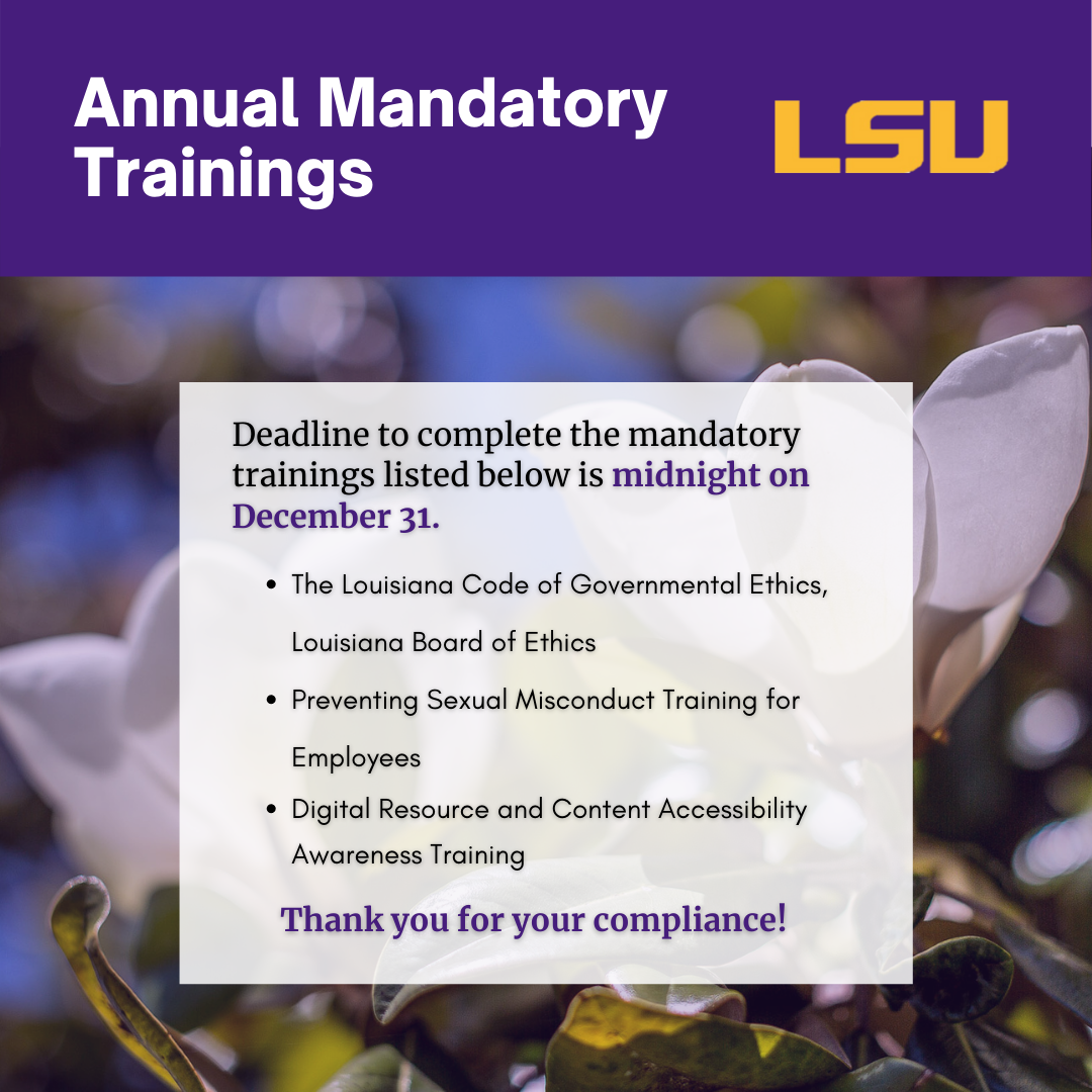 LSU - As we approach the end of the year, now is a great time to ensure ...