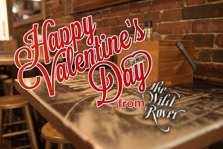 The Wild Rover - Happy Valentines Day from everyone here at The Wild ...