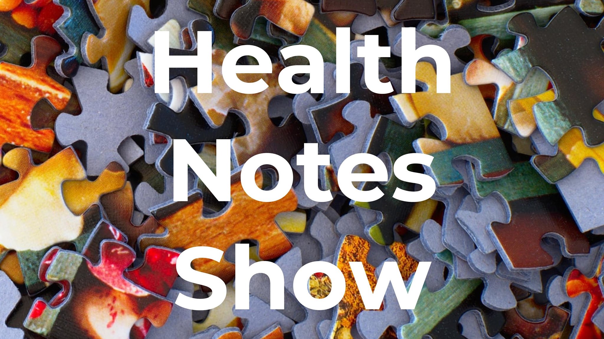 Health Notes Show