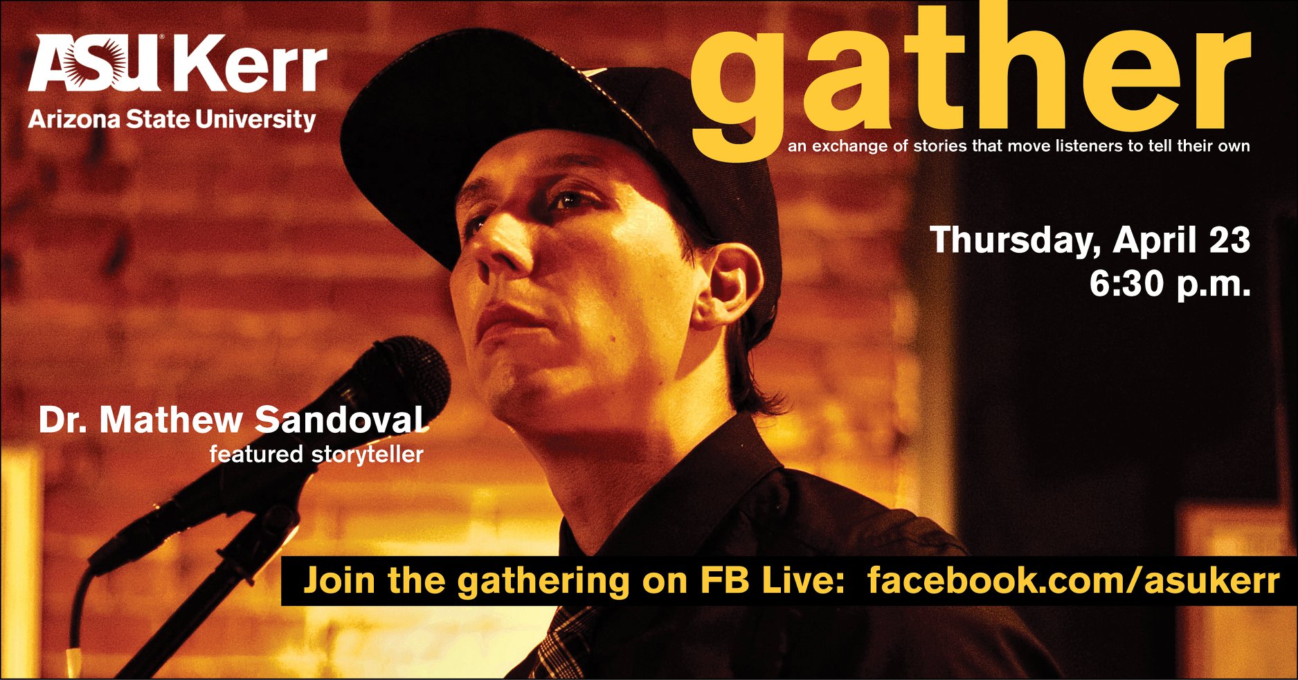 ASU Kerr - Gather: A Live Storytelling Event on 4/23 gets...