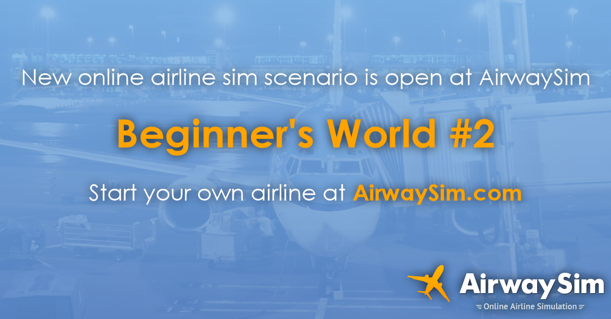 A new Beginner's... - AirwaySim - Online Airline Simulation