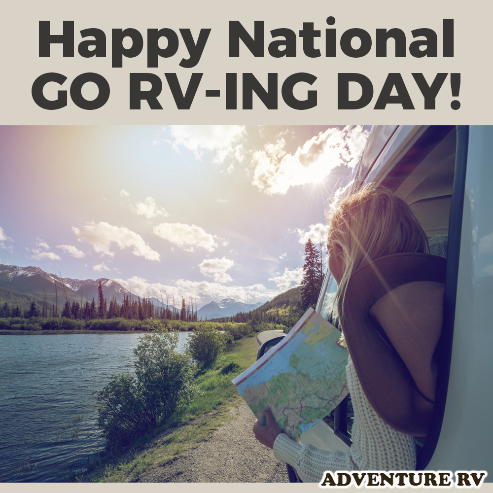 Adventure RV - The greatest day on earth is finally here!... | Facebook