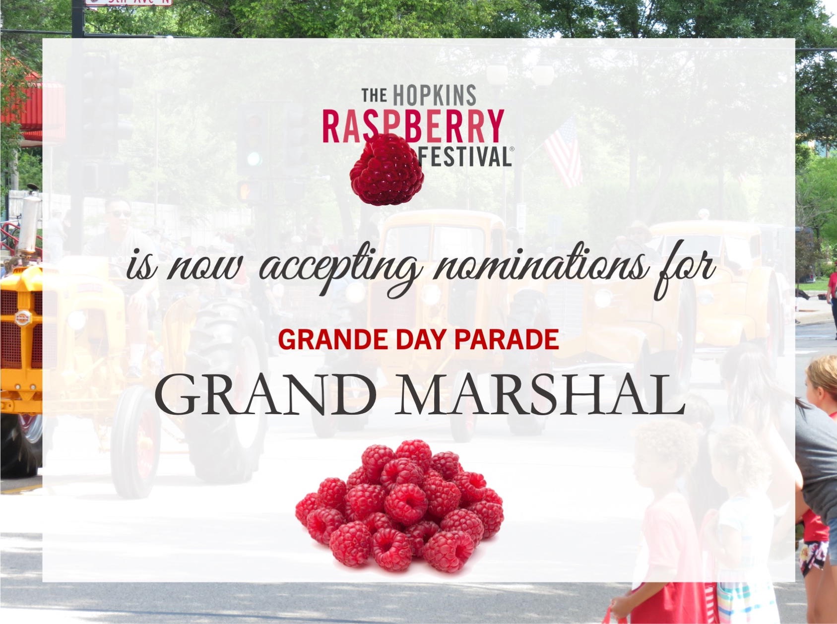The Hopkins Raspberry Festival - Help us find a Grand Marshal for the ...