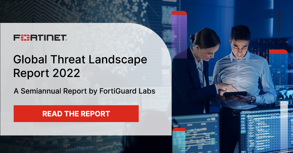 Fortinet - Top 5 threats to watch in 2022. Download the latest Global ...