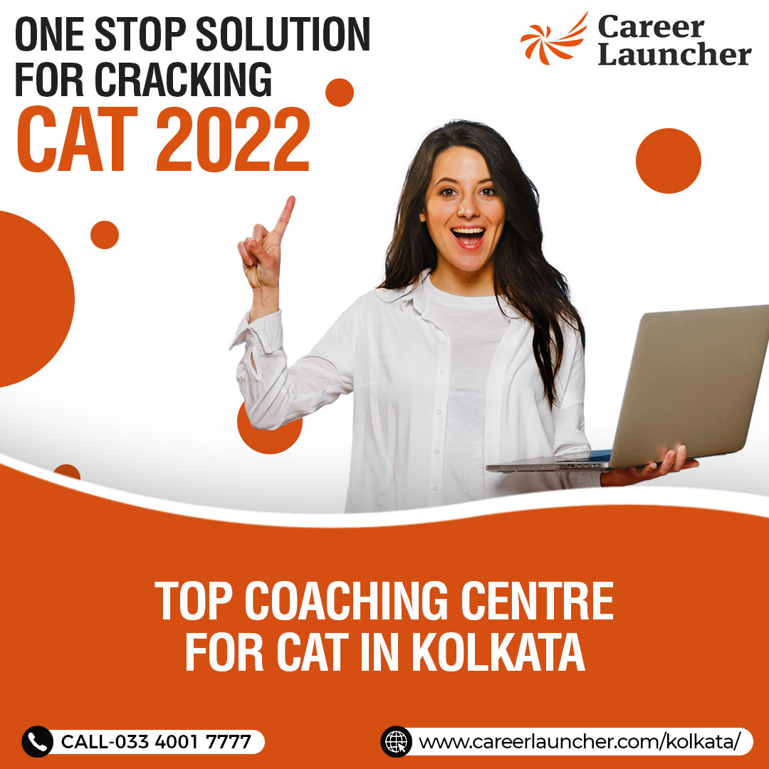 Career Launcher Kolkata - Do you want to Crack CAT and realize your MBA ...