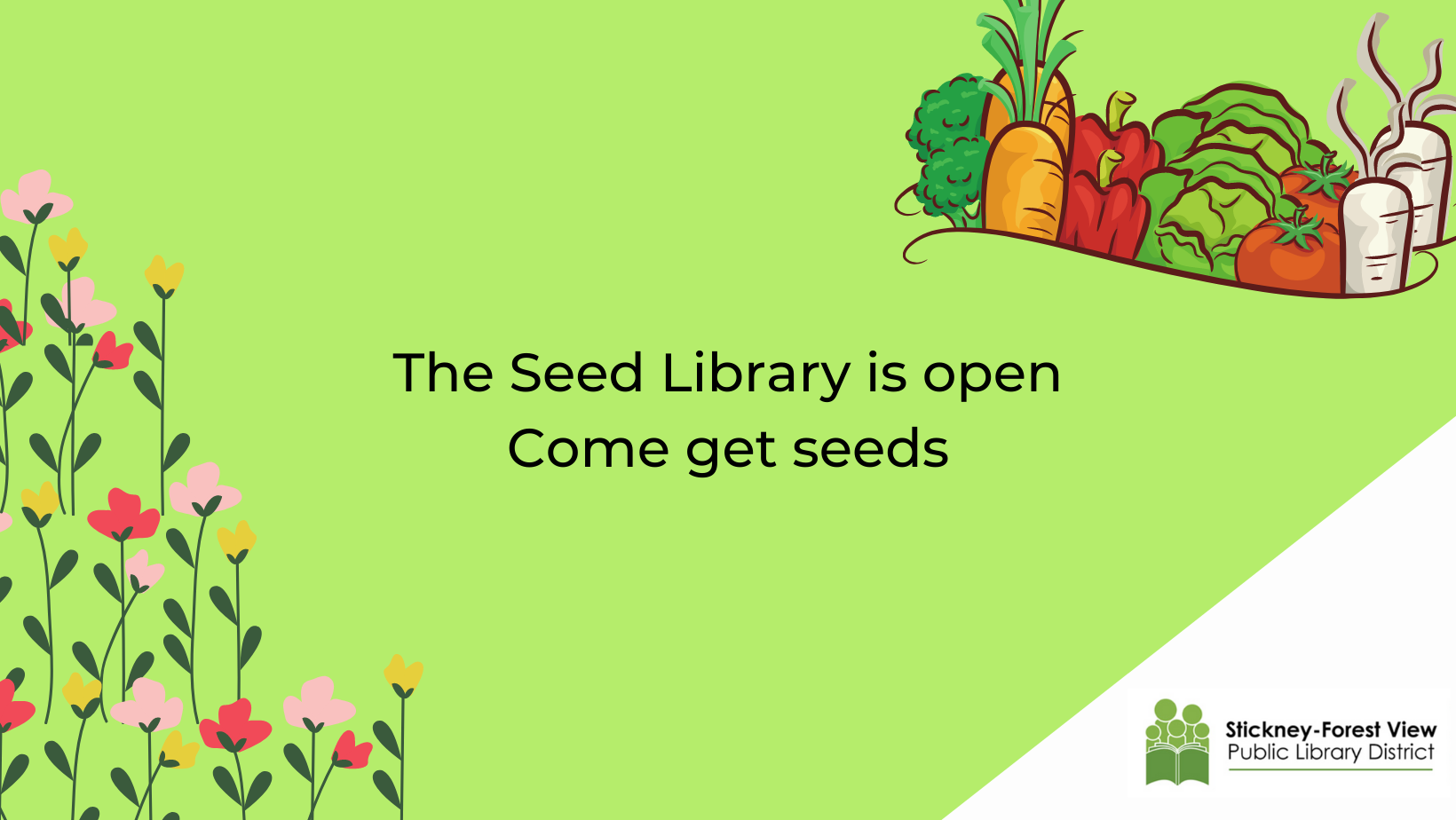 Stickney-Forest View Public Library District - Come pick up free seed ...