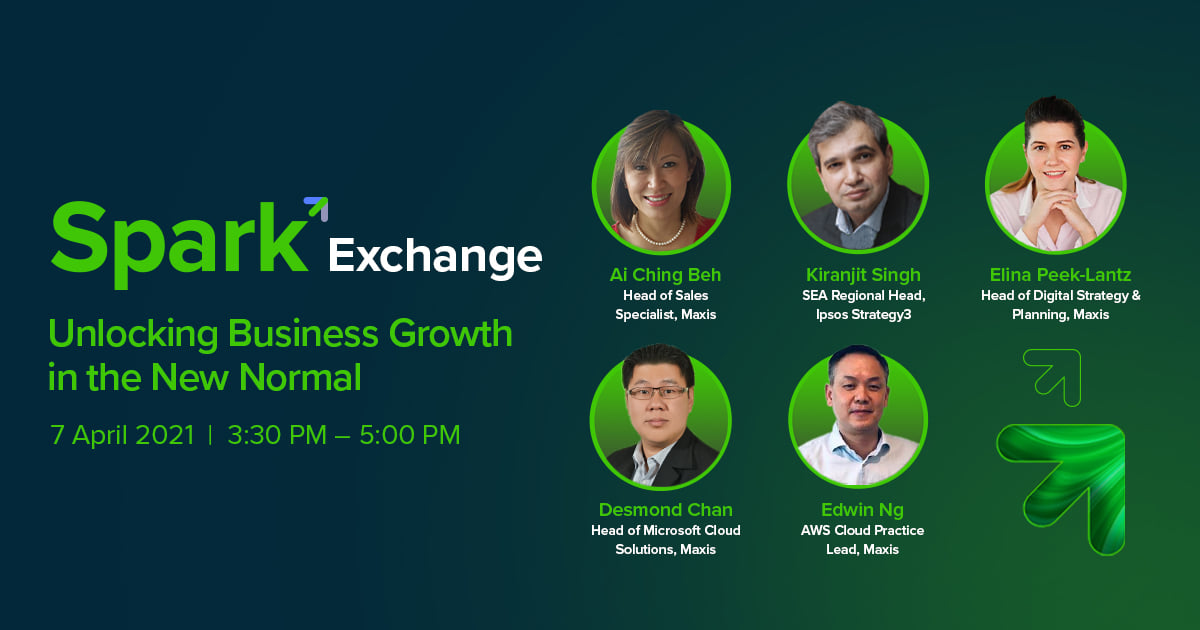 Maxis Unlock Hidden Potentials Within Your Business In The New Normal Join Us On 7 April In Our Interactive Webinar And Engage With Our Panel Of Experts On Improving Growth Analytics