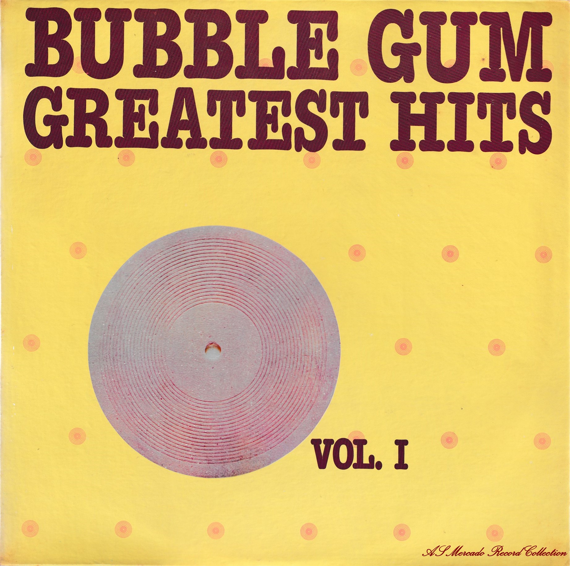 Bubble Gum Greatest Hits Vol 1 vinyl album