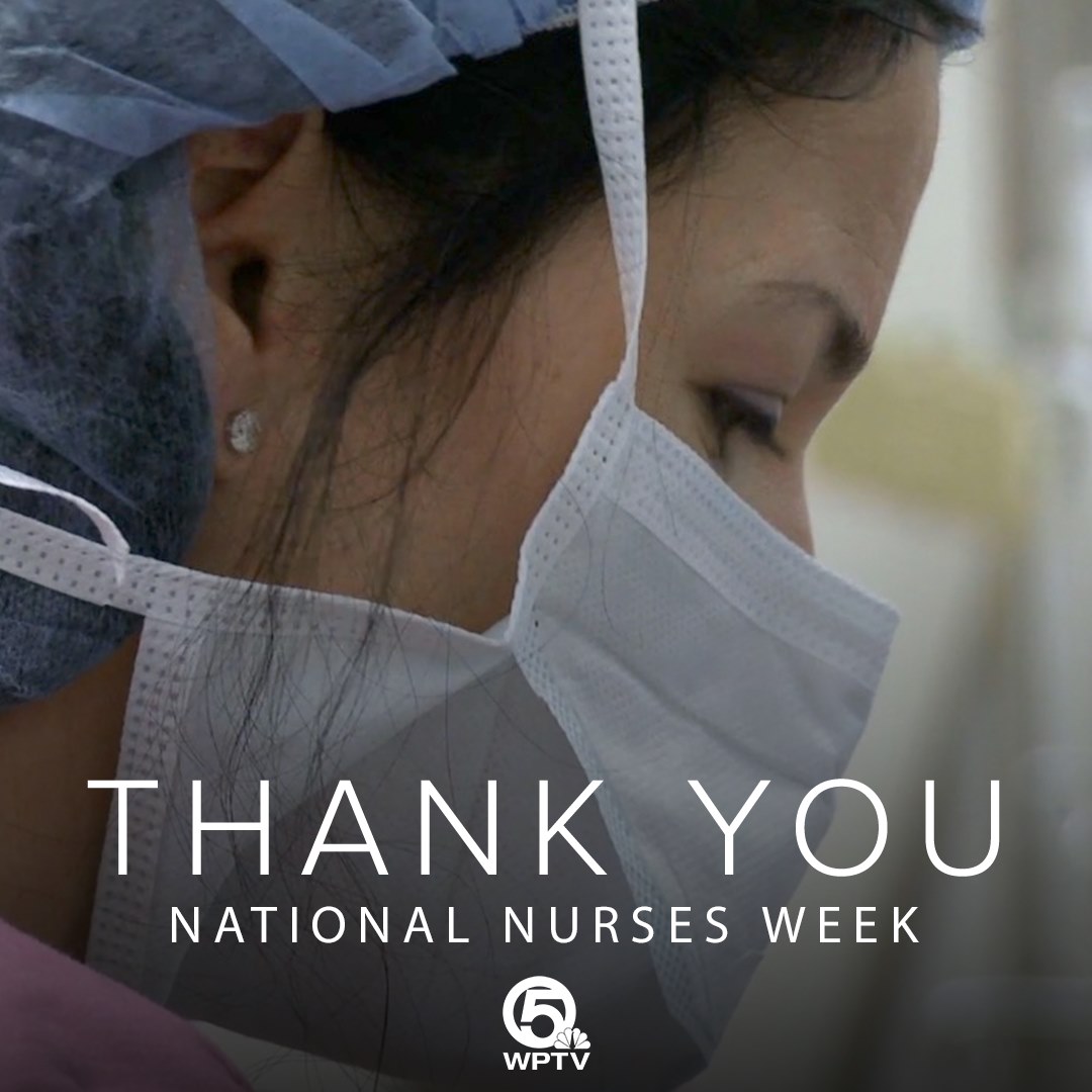 WPTV - 👩‍⚕️THANK YOU NURSES👨‍⚕️Today is not only... | Facebook