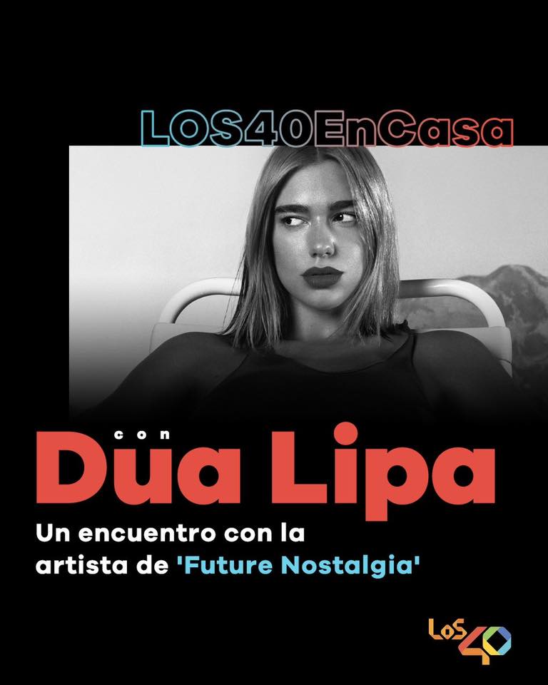 Los40Classic - SÍGUELO 🔴 Disfruta de #LOS40enCasa con Dua... | Facebook