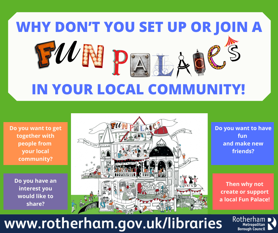 What is a Fun Palace? A fun Palace... - Rotherham Libraries