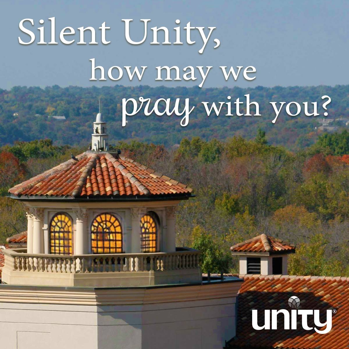 Unity - For more than 125 years, Silent Unity has been praying with and ...
