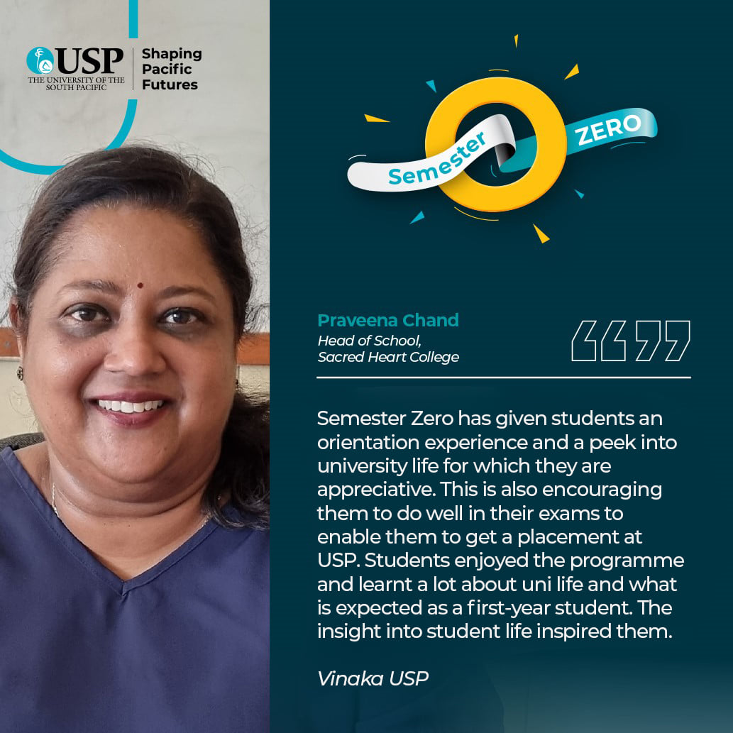 The University of the South Pacific - “Semester Zero has given students ...