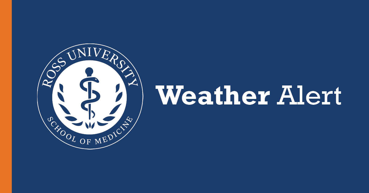 Ross University School of Medicine - WEATHER UPDATE – Tropical Storm ...