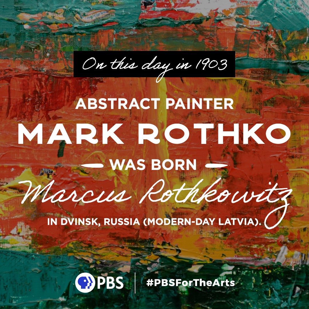 PBS - On this day in 1903, abstract painter Mark Rothko was born Marcus ...