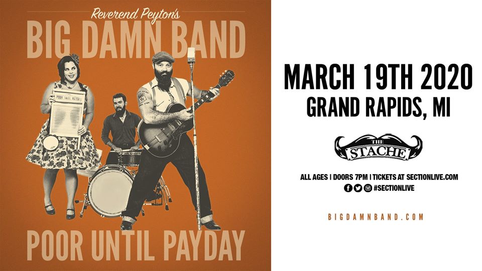 The Reverend Peyton's Big Damn Band - Don't miss The Reverend Peyton's ...
