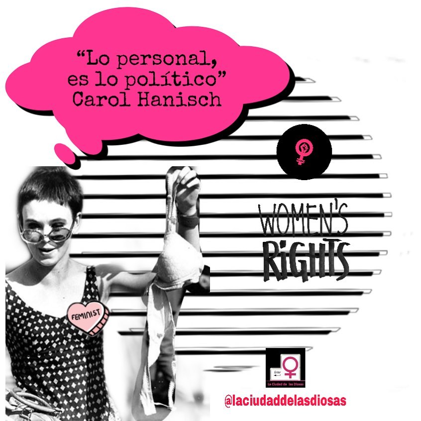 “Lo personal, es lo político”... - La Ciudad de las Diosas | Facebook