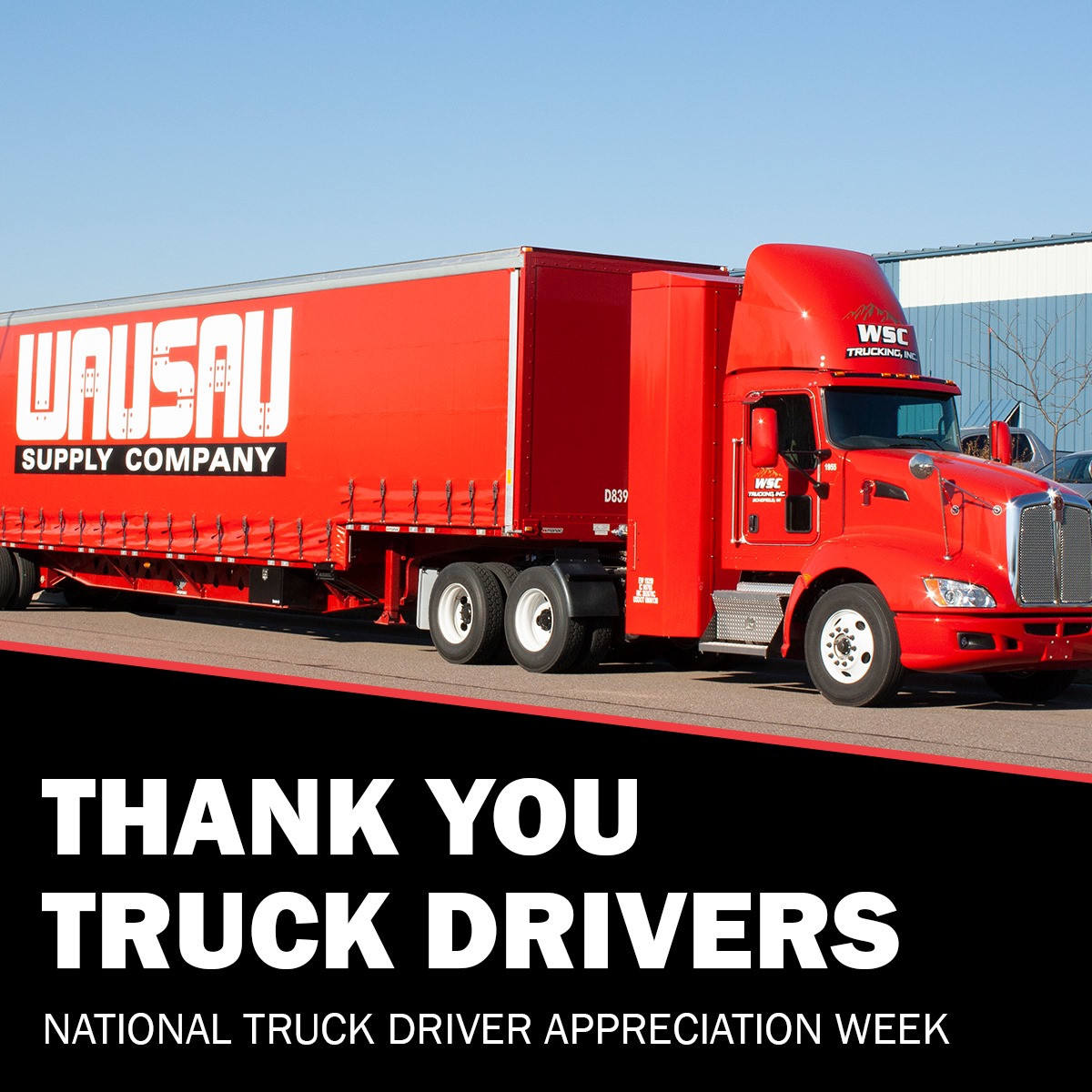 Wausau - Happy National Truck Driver Appreciation Week ? Thank 