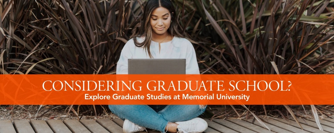 Memorial University School of Graduate Studies - Are you considering ...
