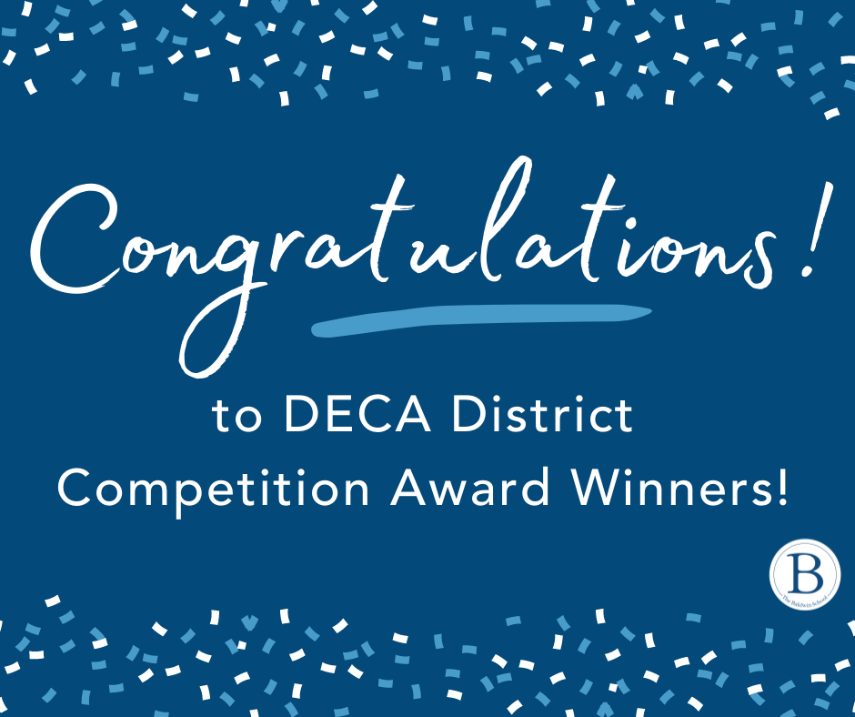Congratulations to DECA District... - The Baldwin School | Facebook