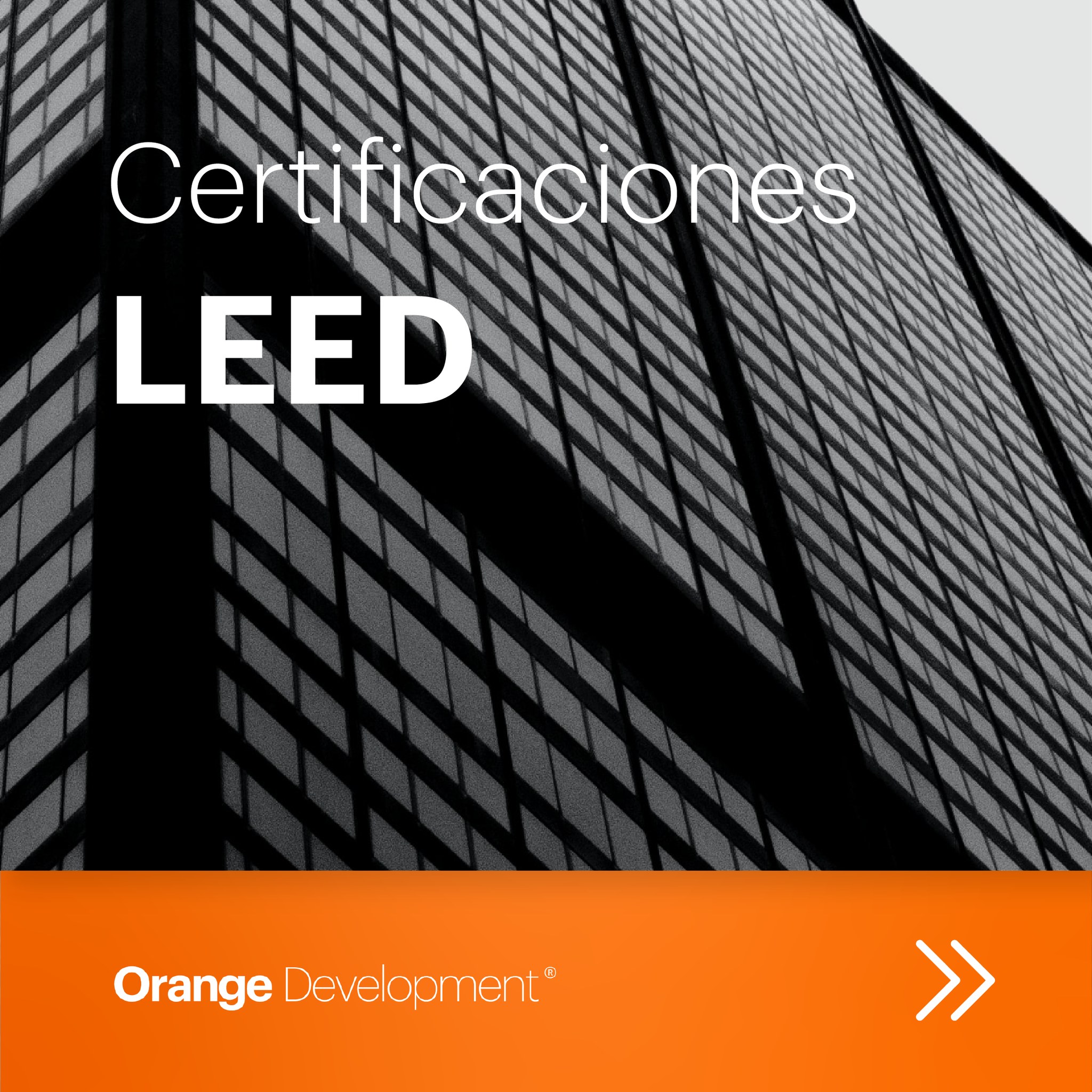 ¿Reconoces las siglas LEED? Desde... - Orange Investments