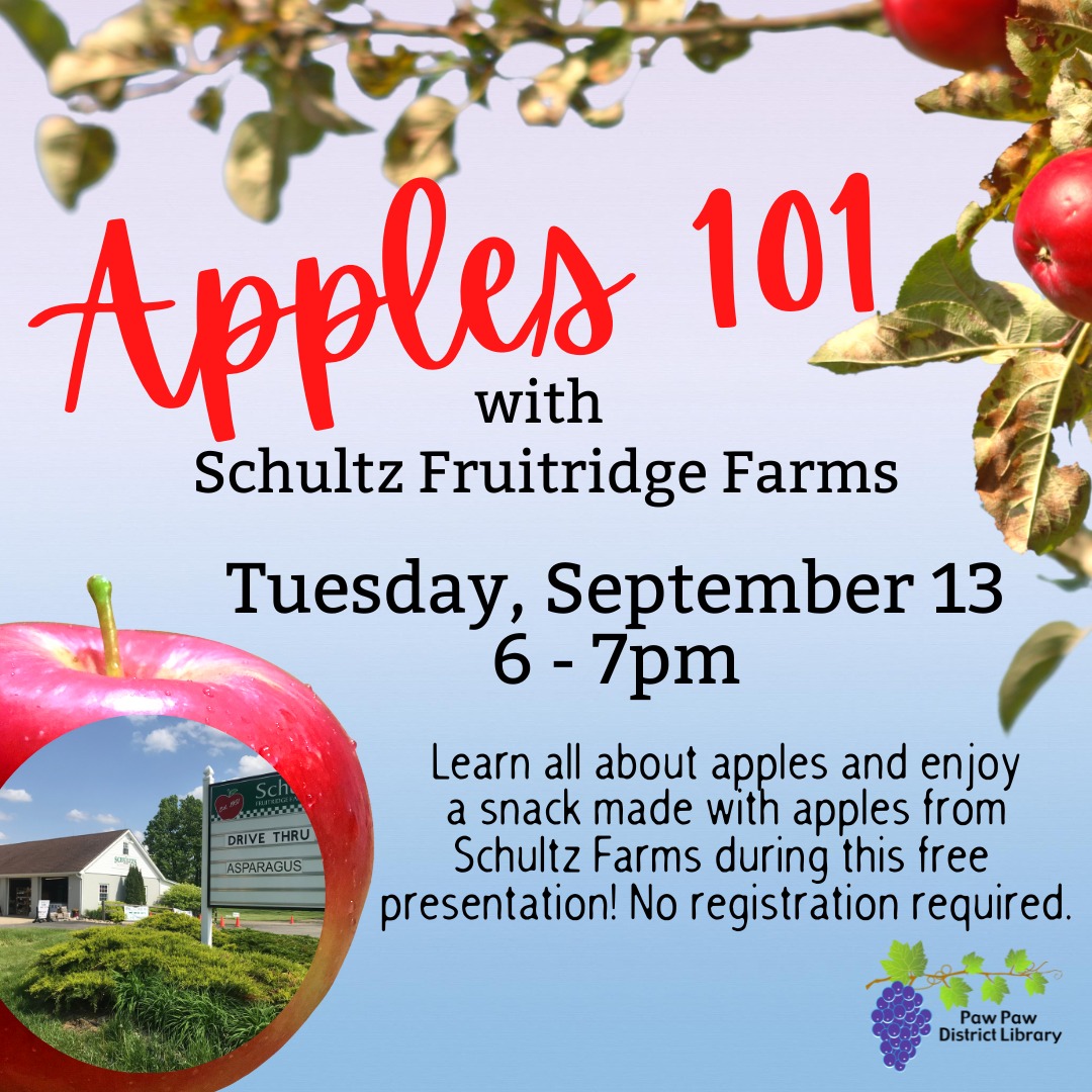 Paw Paw District Library - Join Denise Schultz from Schultz Fruitridge ...
