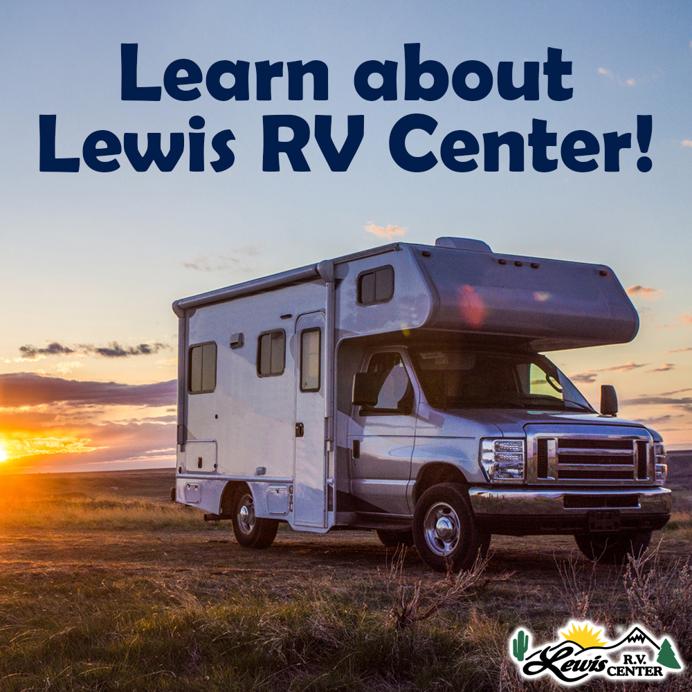 Lewis RV Center - Lewis RV Center is a family-owned... | Facebook