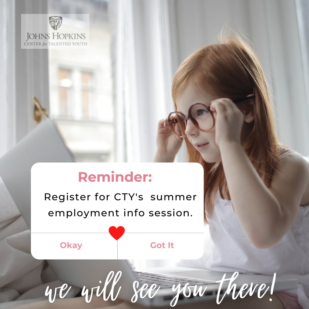 CTY - 𝐒 𝐀 𝐕 𝐄. 𝐓 𝐇 𝐄. 𝐃 𝐀 𝐓 𝐄 ! Johns Hopkins Center for Talented Youth ...