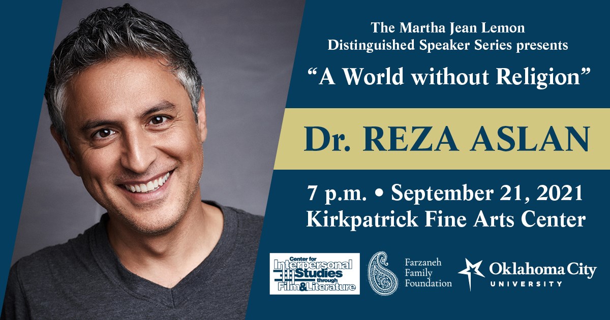 Oklahoma City University - Dr. Reza Aslan will visit the Oklahoma City ...