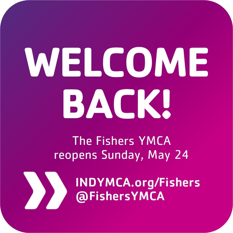 Fishers YMCA - We are excited to welcome you back to the... | Facebook